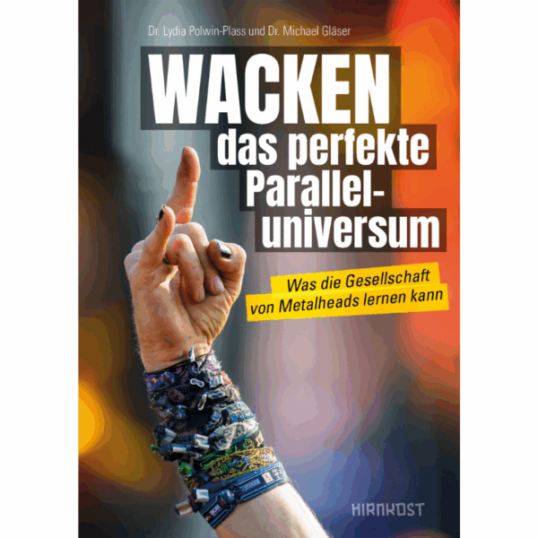 Cover "Wacken. Das perfekte Paralleluniversum"