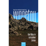Farin/Haefs, Winnetou. Karl May in kritischen Zeiten. Cover