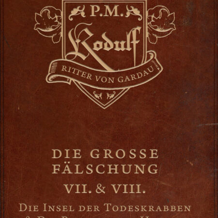 Die große Fälschung – Band 7: Die Insel der Todeskrabben + Die Piraten von Hainan - Cover