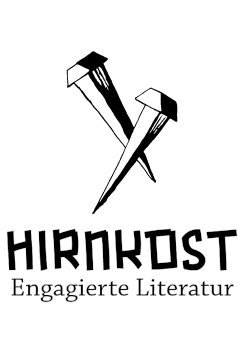 Hirnkost. Ein engagierter Verlag für engagierte Literatur