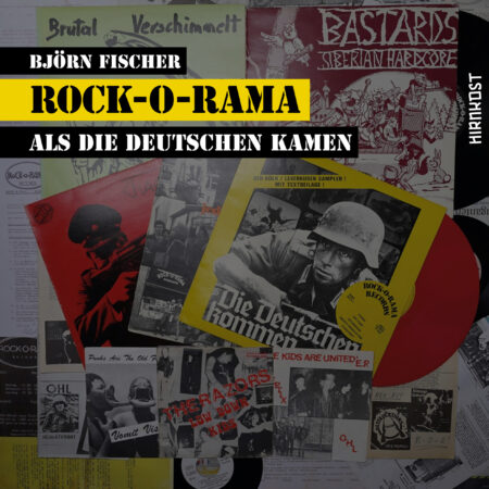 Rock-O-Rama. Als die Deutschen kamen