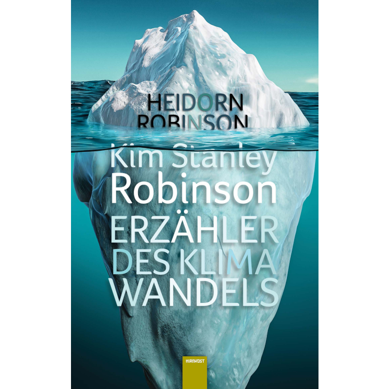 Heidorn/Robinson, Kim Stanley Robinson - Erzähler des Klimawandels - Cover
