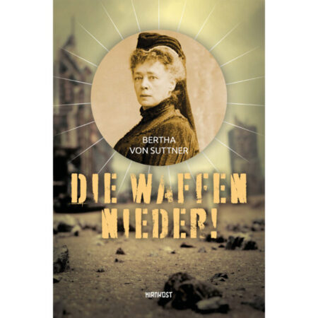 Bertha von Suttner, Die Waffen nieder, Cover