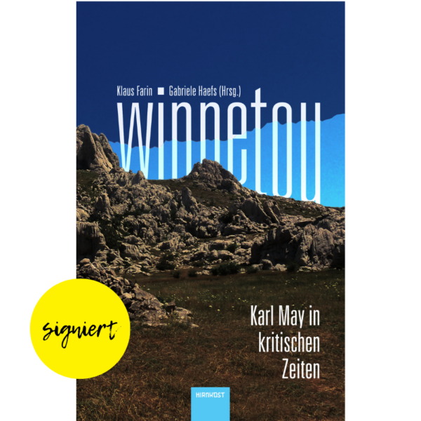 Signiert - Winnetou. Karl May in kritischen Zeiten - Cover