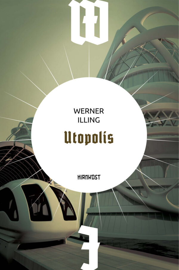 Cover "Utopolis" von Werner Illing